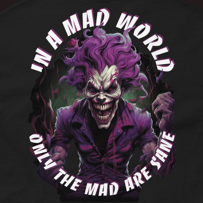 In a Mad World, Only the Mad Are Sane - AtomTheopolis